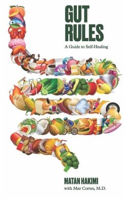 Gut Rules: A Guide to Self-Healing - Hakimi, Matan