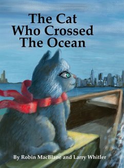 The Cat Who Crossed The Ocean - Macblane, Robin; Whitler, Larry