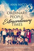 Ordinary People, Extraordinary Times; A Memoir of One Citizen Activist: Volume 1