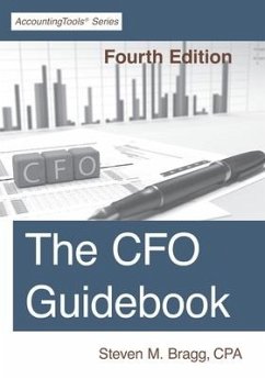 The CFO Guidebook: Fourth Edition - Bragg, Steven M.