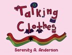 Talking Clothes