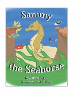 Sammy the Seahorse - Farley, S. Brent