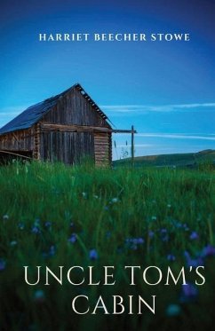 Uncle Tom's Cabin: An anti-slavery novel by American author Harriet Beecher Stowe having a profound effect on attitudes toward African Am - Stowe, Harriet Beecher