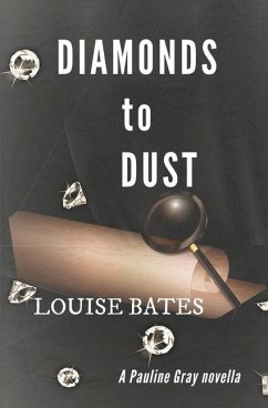 Diamonds to Dust - Bates, Louise