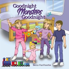 Goodnight Monsters Goodnight - Vanvoorhis, Becca