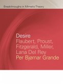 Desire: Flaubert, Proust, Fitzgerald, Miller, Lana del Rey