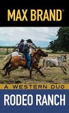Rodeo Ranch: A Western Duo