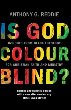 Is God Colour-Blind? - Reddie, Anthony G.