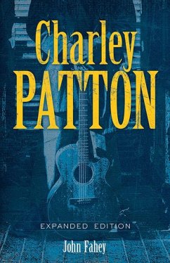 Charley Patton - Fahey, John