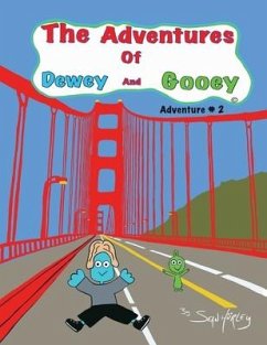 The Adventures of Dewey and Gooey - Hurley, Sean