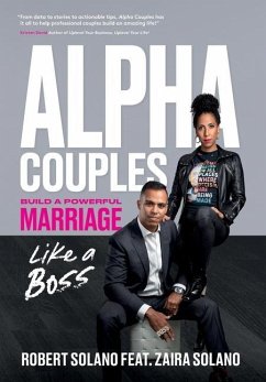 Alpha Couples: Build a Powerful Marriage Like a Boss - Solano, Robert