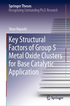 Key Structural Factors of Group 5 Metal Oxide Clusters for Base Catalytic Application (eBook, PDF) - Hayashi, Shun