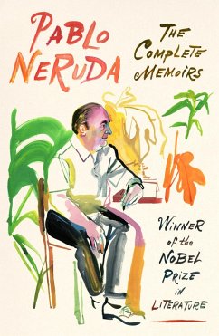 The Complete Memoirs (eBook, ePUB) - Neruda, Pablo