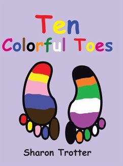 Ten Colorful Toes / Ten Numeral Fingers - Trotter, Sharon