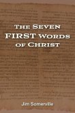 The Seven First Words of Christ