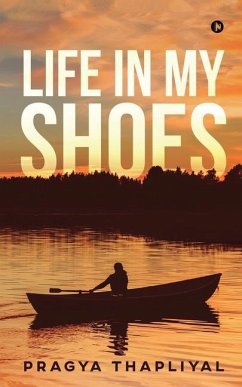 Life in My Shoes - Pragya Thapliyal