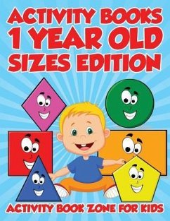 Activity Books 1 Year Old Sizes Edition - Activity Book Zone for Kids