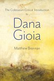 The Colosseum Introduction to Dana Gioia