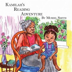 Kamilah's Reading Adventure - Smith, Muriel