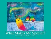 What Makes Me Special?