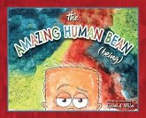 The Amazing Human Bean (Being)