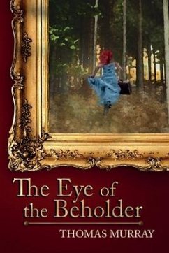 The Eye of the Beholder - Murray, Thomas