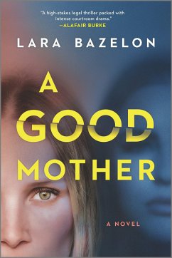 A Good Mother - Bazelon, Lara