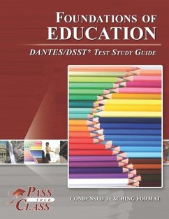 Foundations of Education DANTES/DSST Test Study Guide - Passyourclass