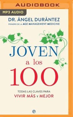 Joven a Los 100 (Narración En Castellano) - Durántez, Ángel