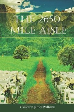 The 2650 Mile Aisle - Williams, Cameron James