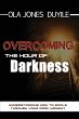 Overcoming the Hours of Darkness - Bild 1
