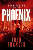 Phoenix: The Zach Kryton Introductory Series Book 3
