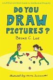 Do You Draw Pictures?