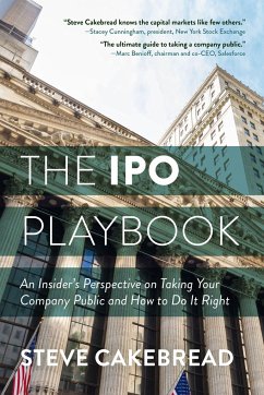 The IPO Playbook - Cakebread, Steve