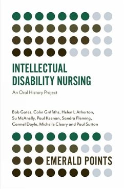 Intellectual Disability Nursing - Gates, Bob (University of West London, UK); Griffiths, Colin (Trinity College Dublin, Ireland); Atherton, Helen L. (University of Leeds, UK)