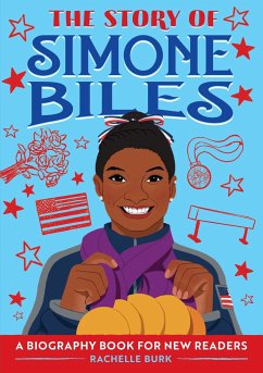 The Story of Simone Biles - Burk, Rachelle