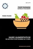 Saine alimentation, un moyen pour normer le corps