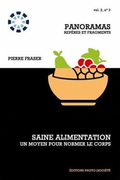 Saine alimentation, un moyen pour normer le corps - Fraser, Pierre