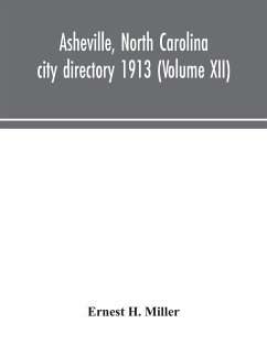 Asheville, North Carolina city directory 1913 (Volume XII) - H. Miller, Ernest