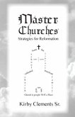 Master Churches: Strategies for Reformation