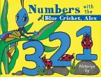 Numbers with the Blue Cricket Alex