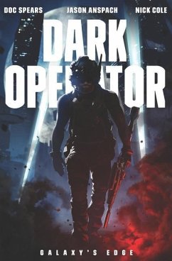 Dark Operator - Anspach, Jason; Cole, Nick; Spears, Doc