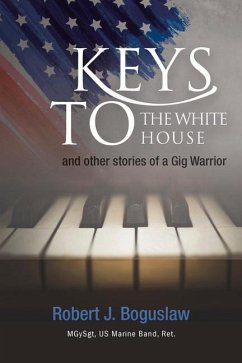 Keys to the White House - Boguslaw, Robert
