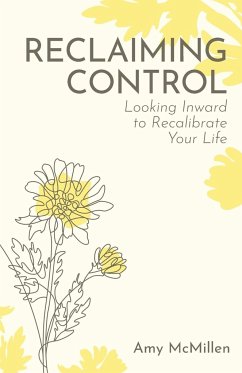 Reclaiming Control - McMillen, Amy