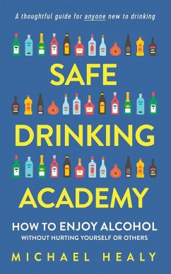 Safe Drinking Academy - Healy, Michael