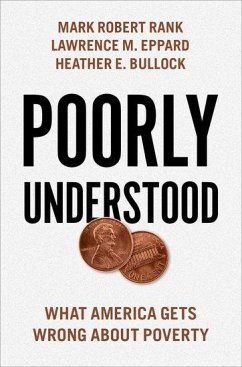 Poorly Understood - Rank, Mark Robert; Eppard, Lawrence M; Bullock, Heather E