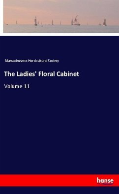 The Ladies' Floral Cabinet - Massachusetts Horticultural Society