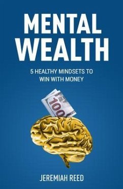 Mental Wealth (eBook, ePUB) - Reed, Jeremiah