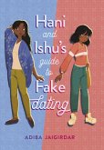 Hani and Ishu's Guide to Fake Dating (eBook, ePUB)