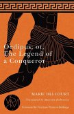 Oedipus; Or, the Legend of a Conqueror
